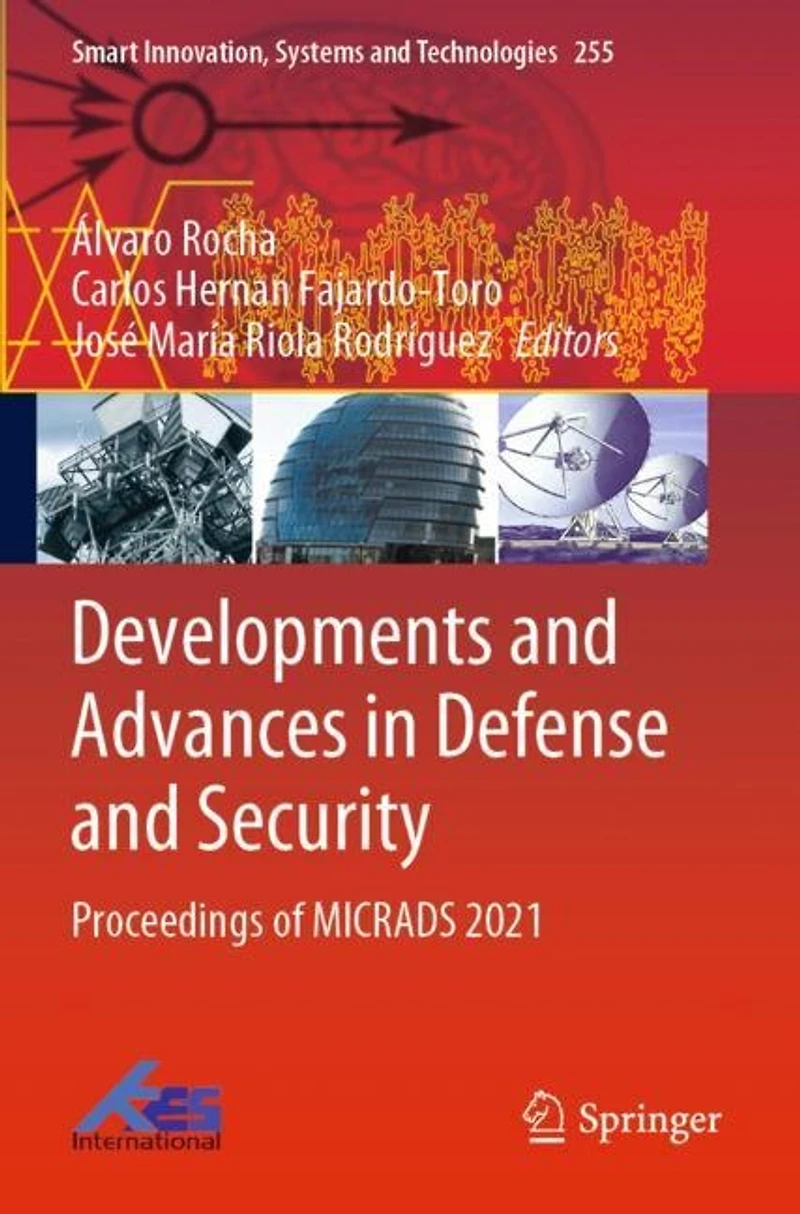 Developments and Advances in Defense and Security: Proceedings of MICRADS 2021