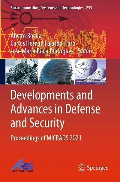 Developments and Advances in Defense and Security: Proceedings of MICRADS 2021