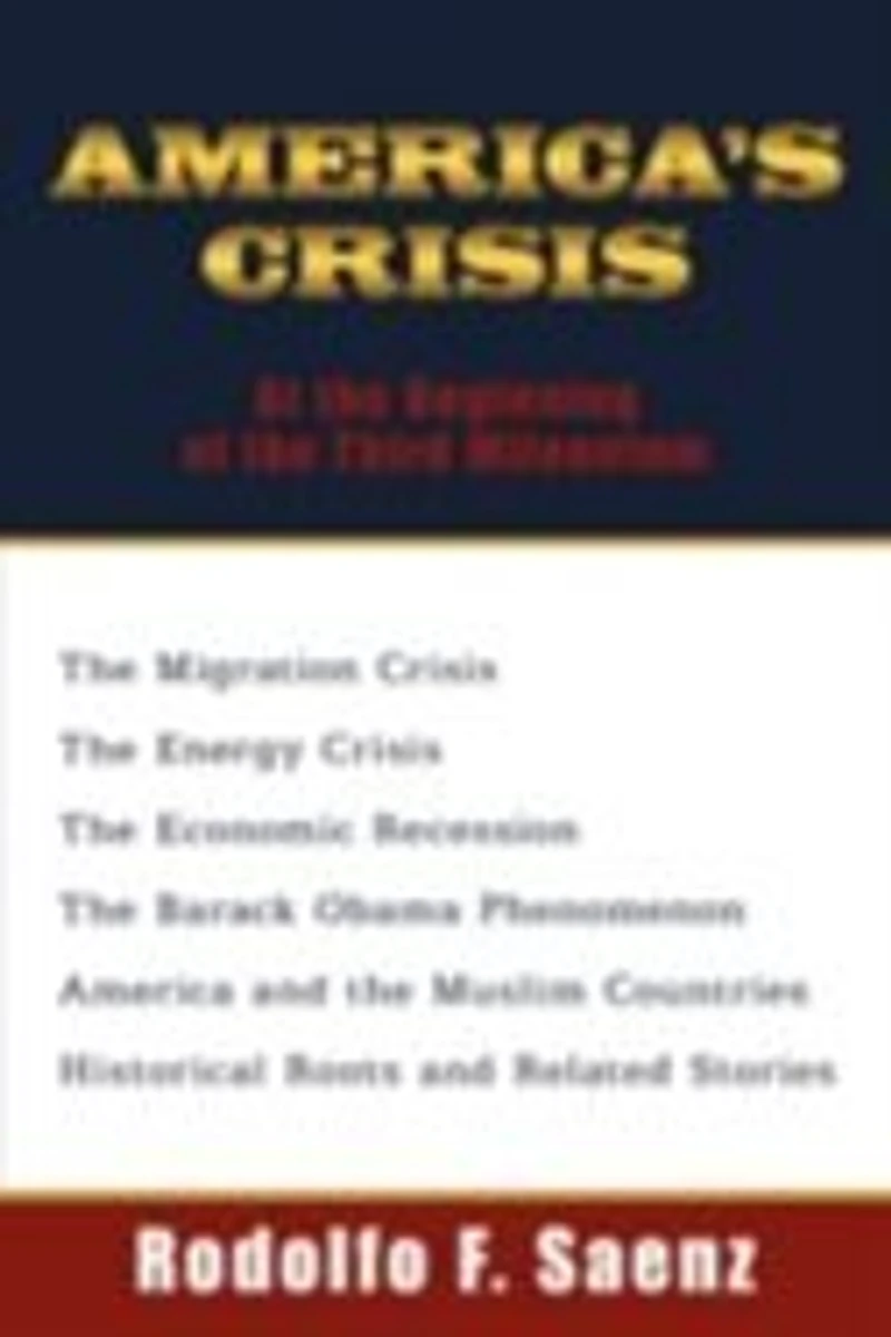 AMERICA'S CRISIS: At the Beginning of Third Milennium