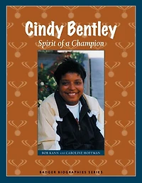 Cindy Bentley: Spirit of a Champion