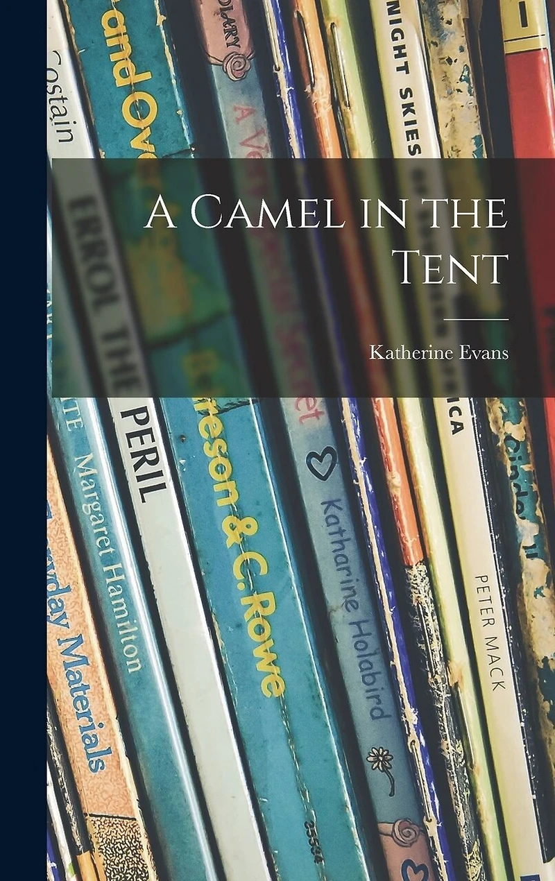 A Camel in the Tent