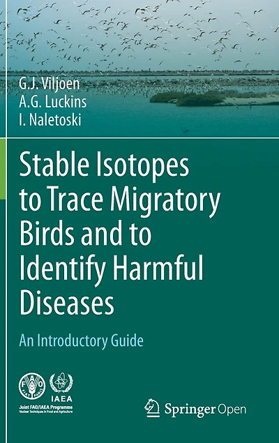 Stable Isotopes to Trace Migratory Birds and Identify Harmful Diseases: An Introductory Guide