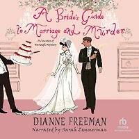 A Bride's Guide to Marriage and Murder