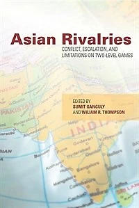 Asian Rivalries: Conflict, Escalation, and Limitations on Two-level Games