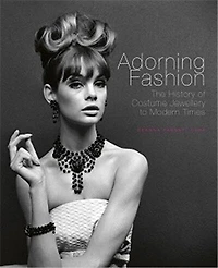 Adorning Fashion: The History Of Costume Jewellery To Modern Times