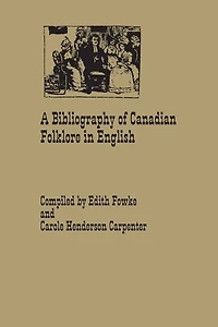 A Bibliography of Canadian Folklore English