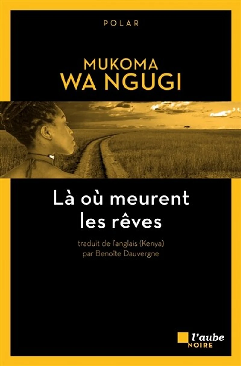 Là où meurent les rêves