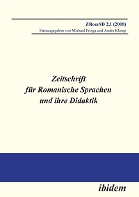 Zeitschrift für Romanische Sprachen und ihre Didaktik. Heft 2.1