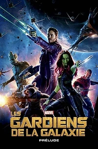 Les gardiens de la galaxie: prélude