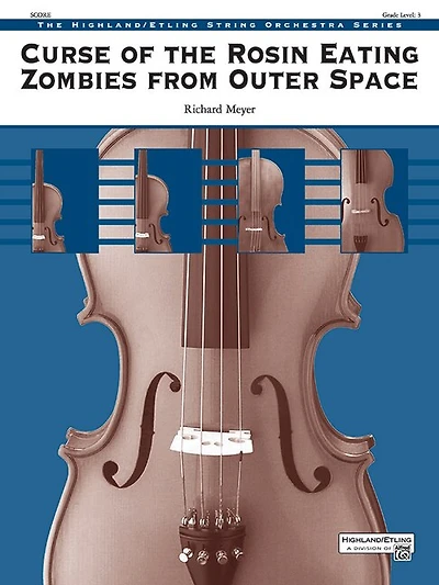 Curse of the Rosin Eating Zombies from Outer Space: Conductor Score