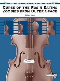 Curse of the Rosin Eating Zombies from Outer Space: Conductor Score