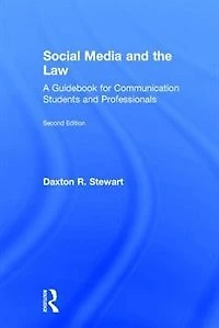 Social Media and the Law: A Guidebook for Communication Students Professionals