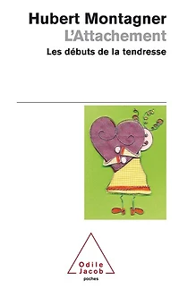 L' attachement: les débuts de la tendresse