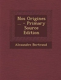 Nos Origines ...