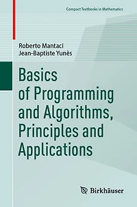 Basics of Programming and Algorithms, Principles Applications
