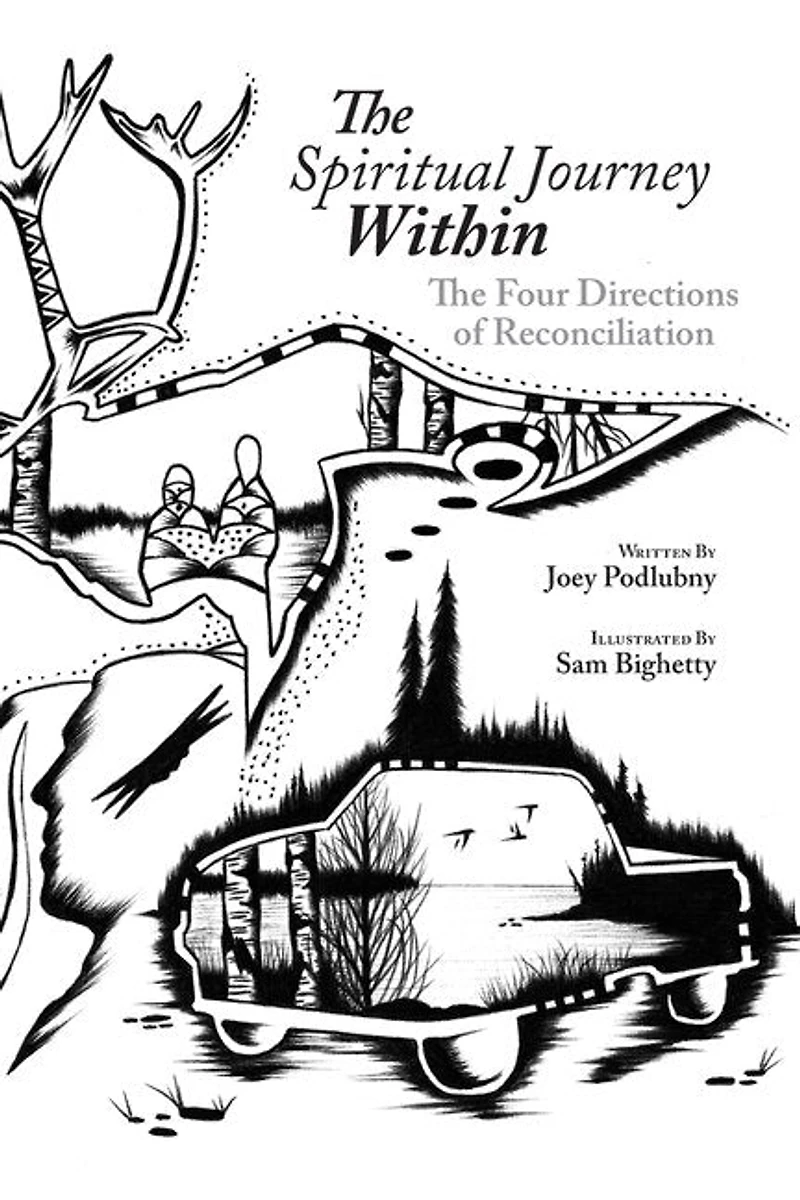 The Spiritual Journey Within: The Four Directions Of Reconciliation