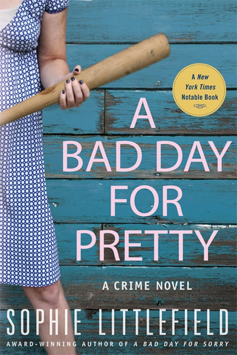 A Bad Day for Pretty: Crime Novel
