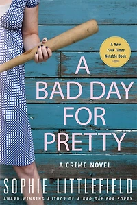 A Bad Day for Pretty: Crime Novel