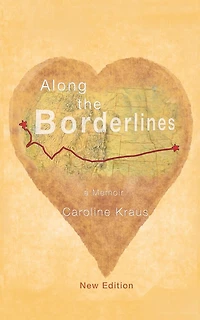 Along the Borderlines: A Memoir