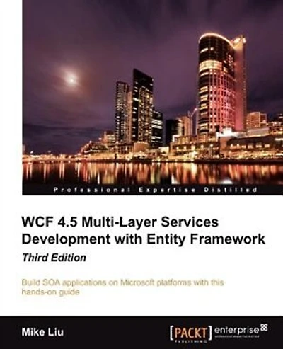 Wcf 4.5 Multi-Layer Services Development with Entity Framework