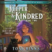 Keeper & Kindred: A Cozy Slice-of-Life Fantasy