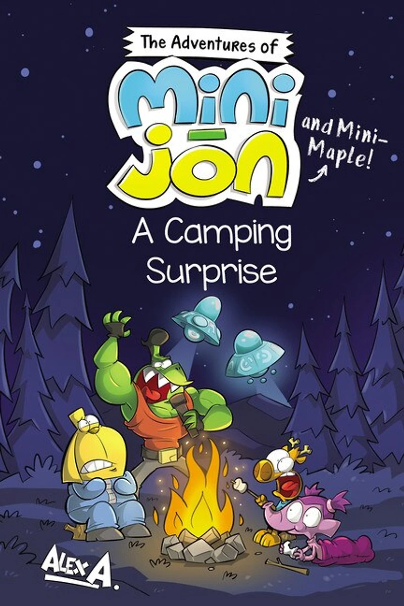 A Camping Surprise: The Adventures Of Mini-jon And Mini-maple