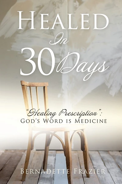 Healed In 30 Days