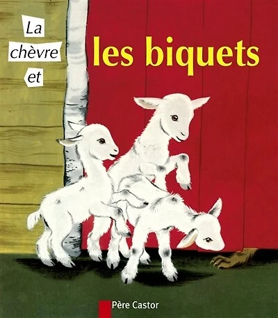 La chèvre et les biquets