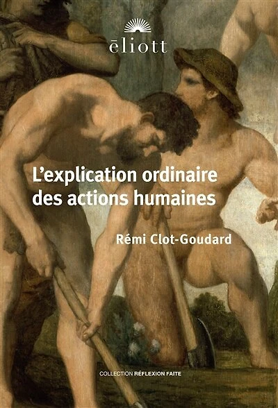 L' explication ordinaire des actions humaines