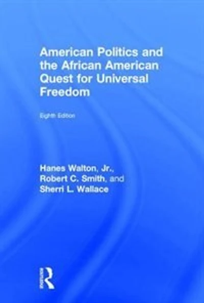 American Politics and the African Quest for Universal Freedom