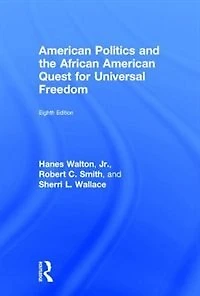 American Politics and the African Quest for Universal Freedom