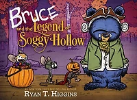Bruce and the Legend of Soggy Hollow