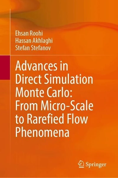 Advances Direct Simulation Monte Carlo: From Micro-Scale to Rarefied Flow Phenomena