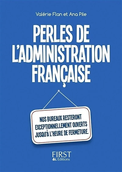 Petit livre de - Perles de l'administration française