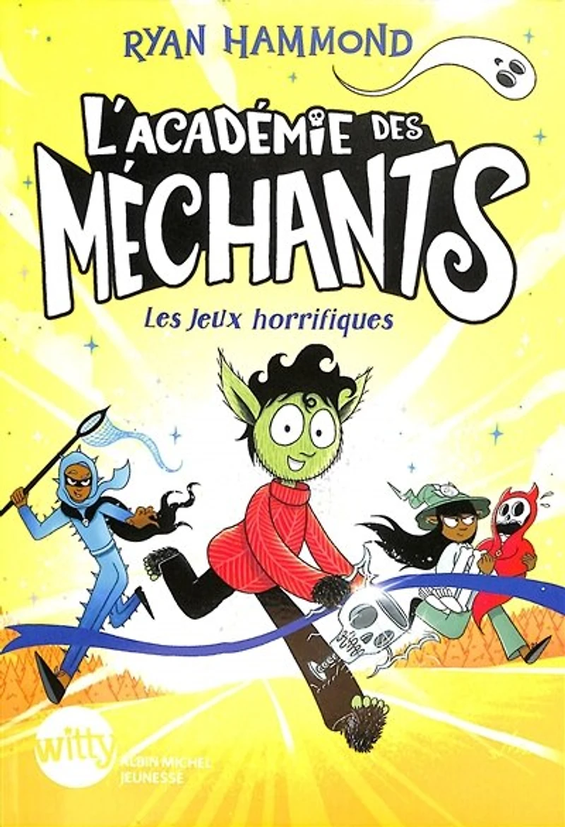 ACADEMIE DES MECHANTS T03 LES JEUX HORRIFIQUES