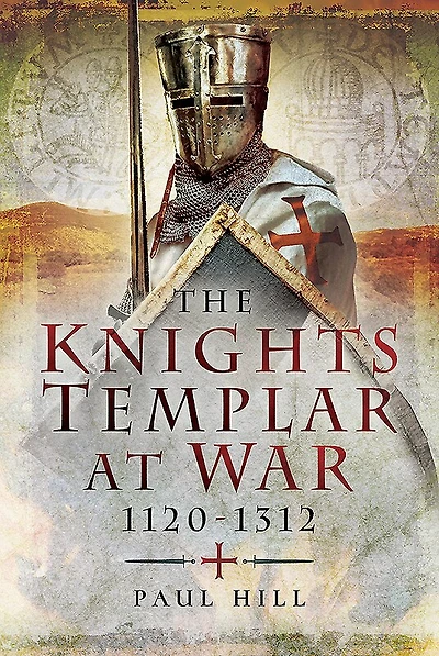 Knights Templar at War 1120-1312