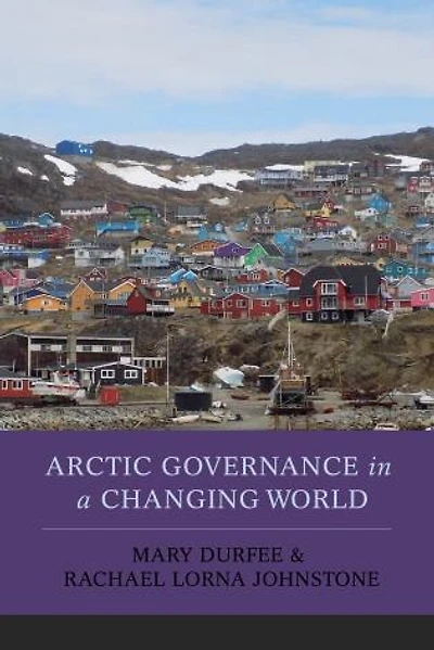 Arctic Governance a Changing World