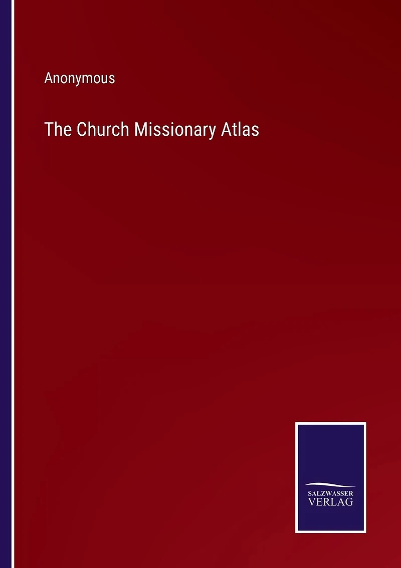 The Church Missionary Atlas