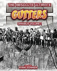 Absolute Ultimate Gutters Omnibus Volume 1