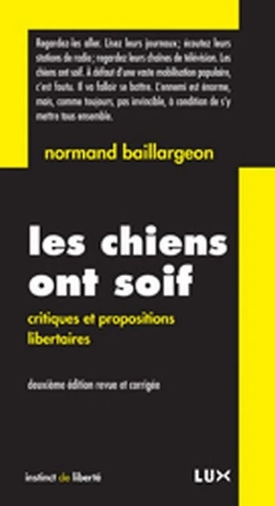 Les chiens ont soif: critiques et propositions libertaires