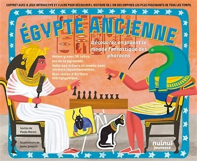 Egypte ancienne: Découvre en jouant le monde fantastique des pharaons