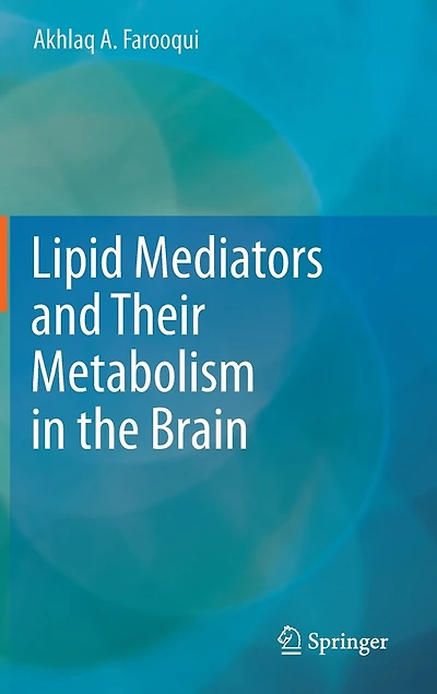 Lipid Mediators and Their Metabolism the Brain