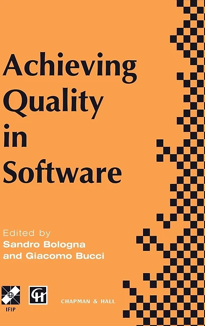 Achieving Quality Software: Proceedings Of The Third International Conference On Software, 1996