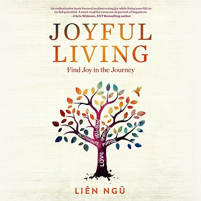 Joyful Living: Find Joy the Journey