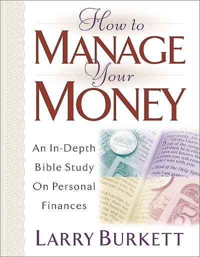 How to Manage Your Money: An In-Depth Bible Study on Personal Finances