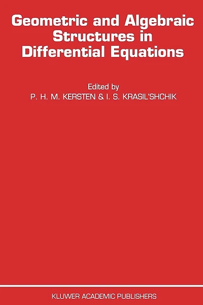 Geometric and Algebraic Structures in Differential Equations