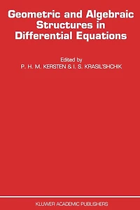 Geometric and Algebraic Structures in Differential Equations