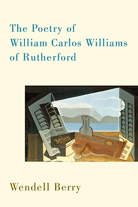 The Poetry of William Carlos Williams Rutherford