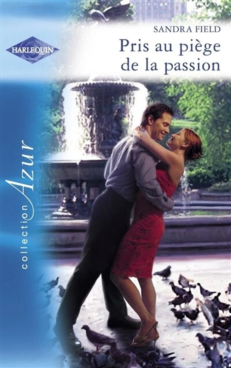 Pris au piège de la passion (Harlequin Azur)