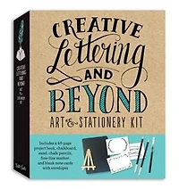 Creative Lettering And Beyond: Inspiring Tips, Techniques, Ideas For Hand Your Way To Beautiful Works Of Art